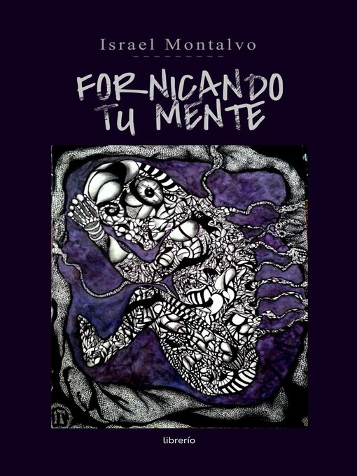 Title details for Fornicando tu Mente by Israel Montalvo - Available